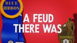 A Feud There Was