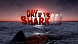 Day of the Shark 3