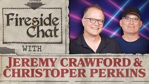 Fireside Chat LIVE With Chris Perkins and Jeremy Crawford!
