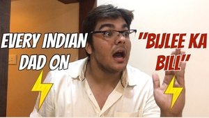 Every indian dad on "BIJLEE KA BILL