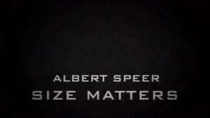 Albert Speer: Size Matters