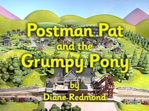 Postman Pat and the Grumpy Pony