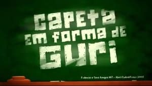 Capeta em Forma de Guri