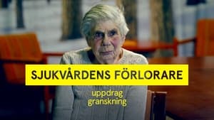 Sjukvårdens förlorare