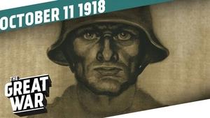 The Hindenburg Line Breaks - The Lost Battalion Returns - Week 220