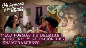 Los poemas de Delmira Agustini y la pasión del enamoramiento