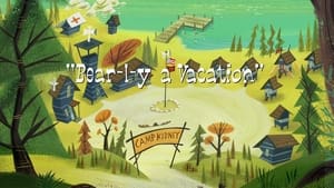 Bear-l-y a Vacation