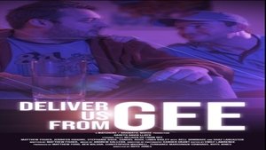 Deliver us from Gee