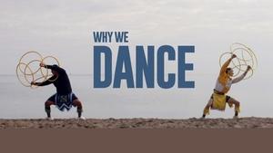 Why We Dance