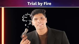 Trial by Fire