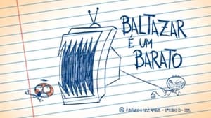 Baltazar é um Barato