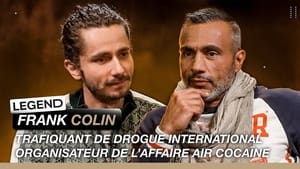 Franck Colin: drug trafficker reveals all about the air cocaine affair