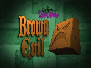 Brown Evil