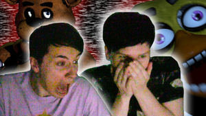 Dan and Phil Play FIVE NIGHTS AT FREDDY'S