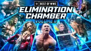 Best of The Elimination Chamber – Volume 2