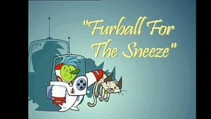 Furball for the Sneeze