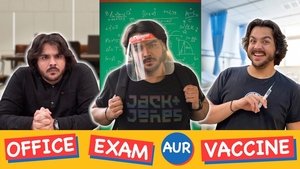 Office Exam Aur Vaccine