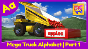 Mega Truck Alphabet Part 1 - Learn About the Letter A