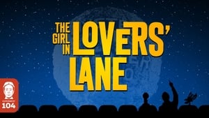 The Girl in Lovers Lane