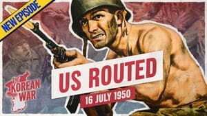 The Korean War Week 004 - Americans Repeatedly Routed - July 16, 1950