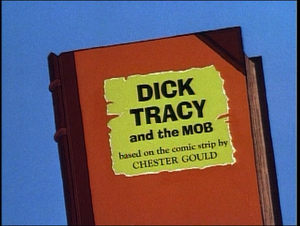 Mr. Magoo's Dick Tracy and the Mob