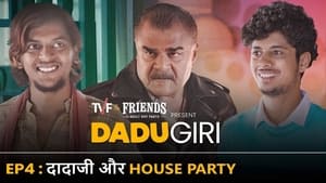 Dadaji Aur House Party