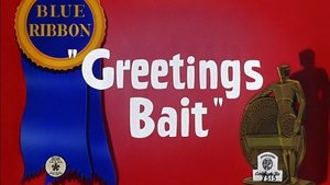 Greetings Bait