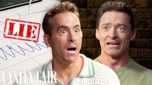 Ryan Reynolds & Hugh Jackman Take Lie Detector Tests