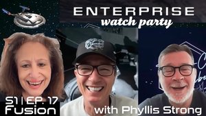 Watch Party - S1E17 "Fusion" - with Phyllis Strong