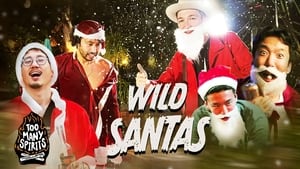 Santas Gone Wild: Too Many Spirits