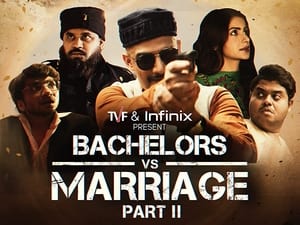 Bacherlors Vs Marriage - Part 2