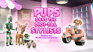 Pups Save the Digi Tal Stylists