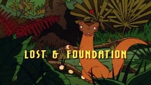 Lost and Foundation