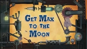 Get Max to the Moon