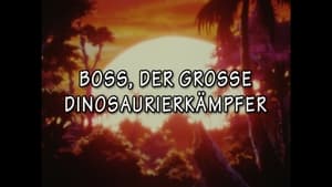 Boss, the big dinosaur fighter