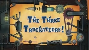 The Three Truckateers