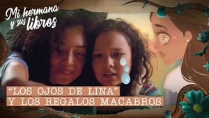 "Los ojos de Lina" y los regalos macabros