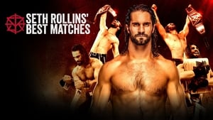 Seth Rollins' Best Matches