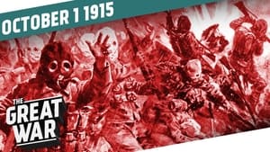 The Battle of Loos - New Offensives On The Western Front - Week 62