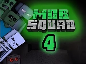 MOB Squad: Episode 4