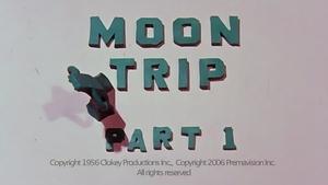 Moon Trip