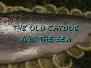 Old CatDog and the Sea