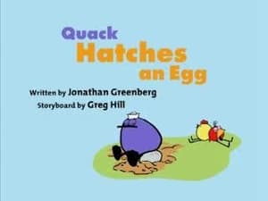 Quack Hatches An Egg