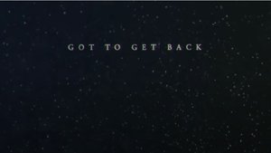 Got to Get Back