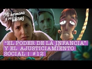 "El poder de la infancia" y el ajusticiamiento social