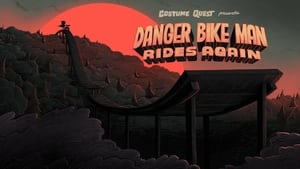 Danger Bike Man Rides Again