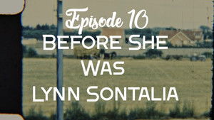 Before She Was Lynn Sontalia