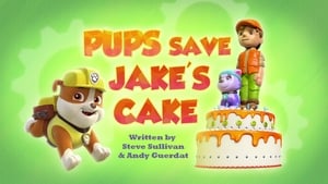 Pups Save Jake's Cake