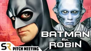 Batman & Robin (1997) Pitch Meeting