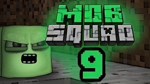 MOB Squad: Episode 9
